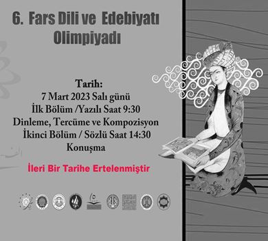 6. Fars Dili ve Edebiyatı Olimpiyatı, ileri bir tarihe ertelenmiştir.